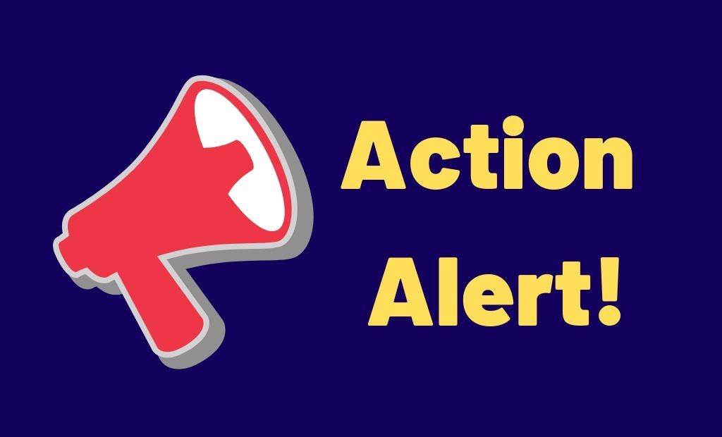 4/12/22 Action Alert