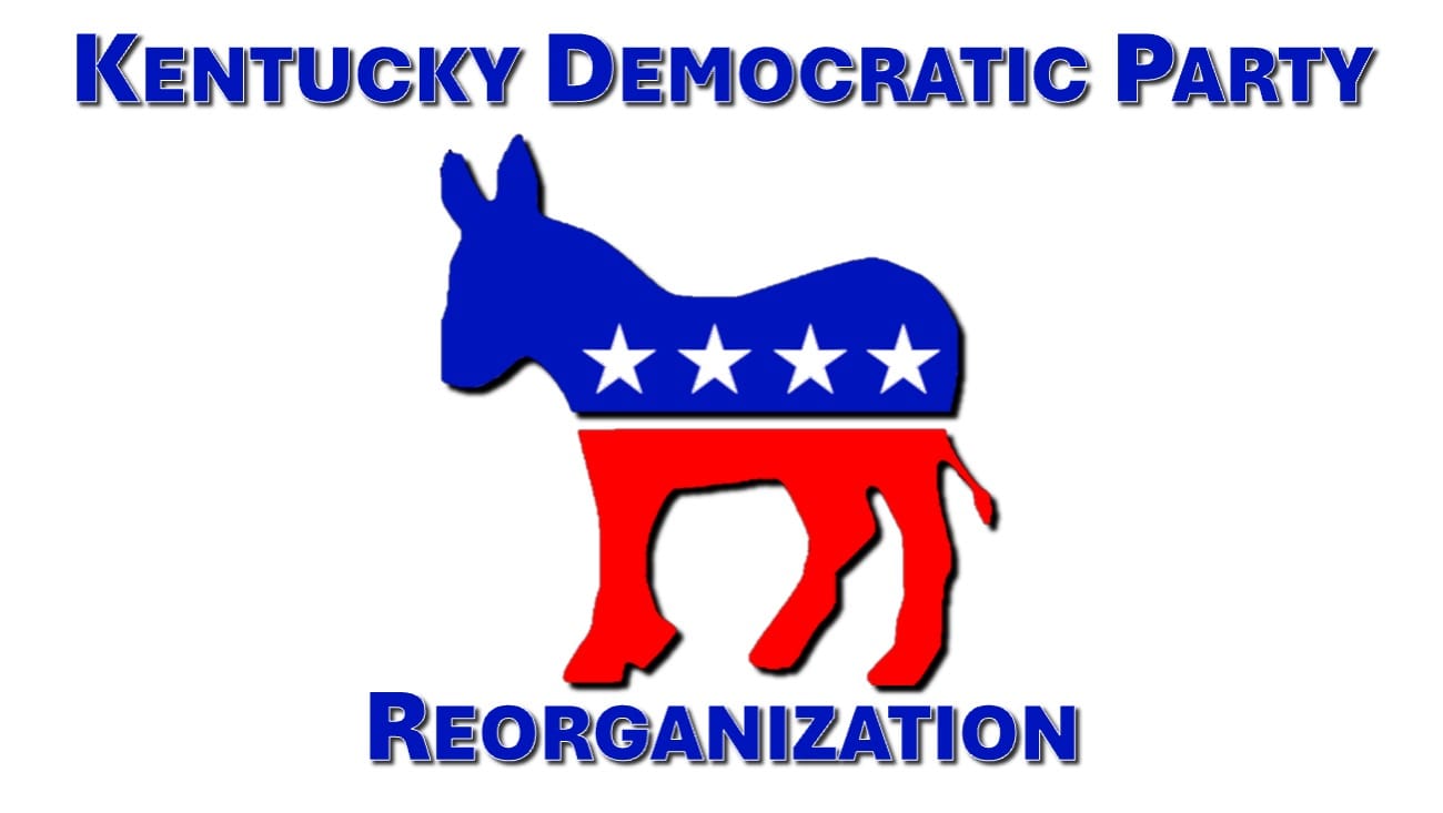 Explainer: The ‘Reorg’ process for KY Dems, and why you need to get ...