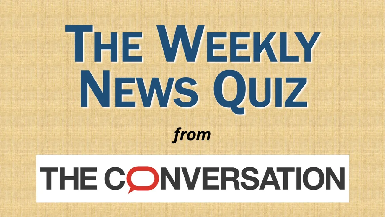 Here’s this week’s News Quiz!