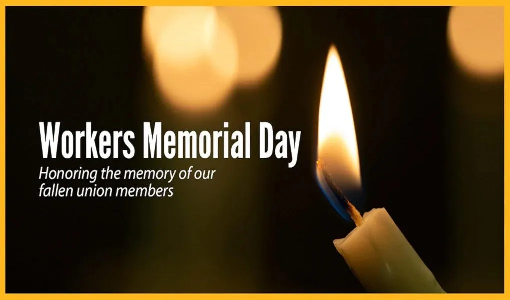 Workers Memorial Day is this Sunday